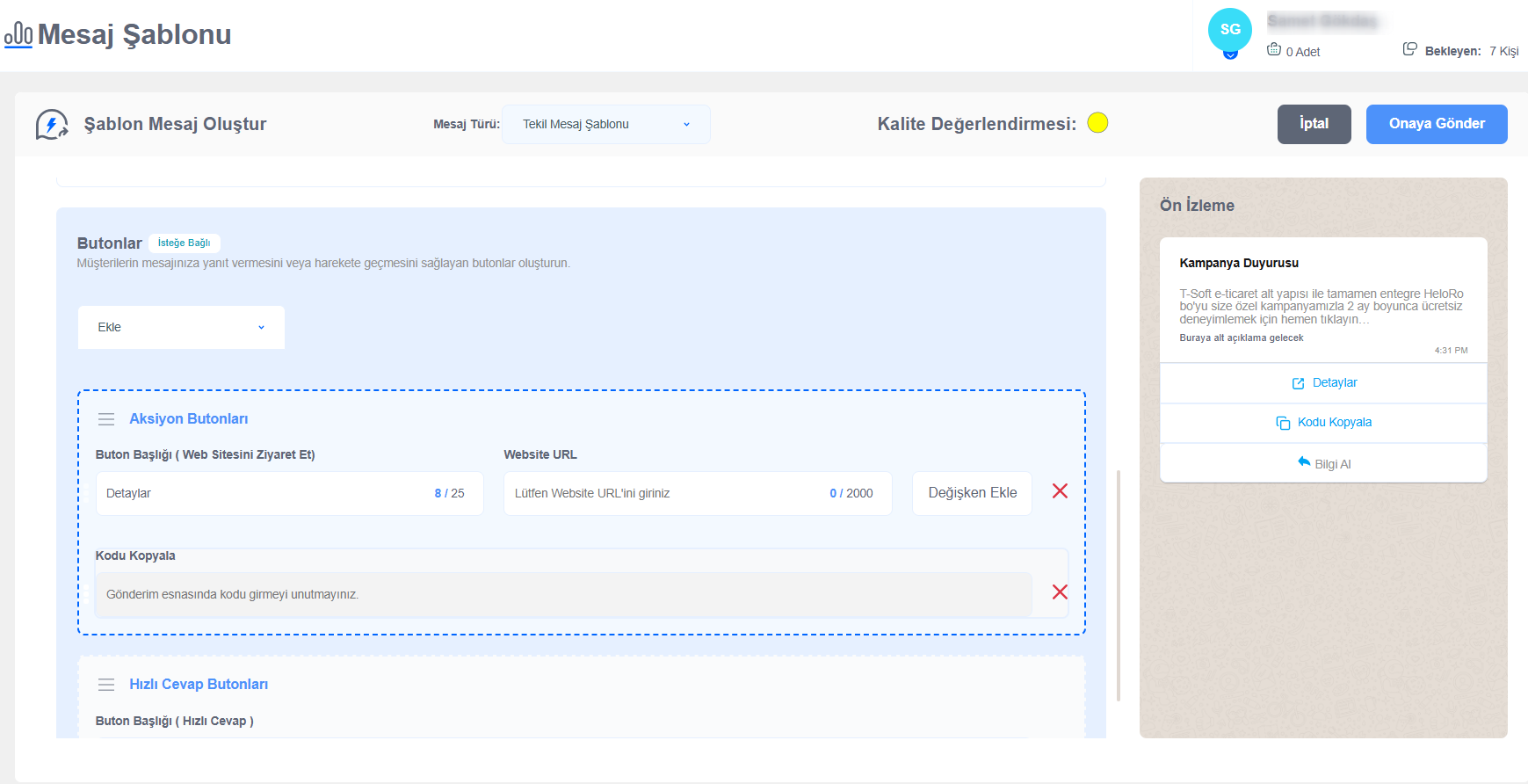 Mesaj Şablonu Butonları Mesaj Şablonu Butonları